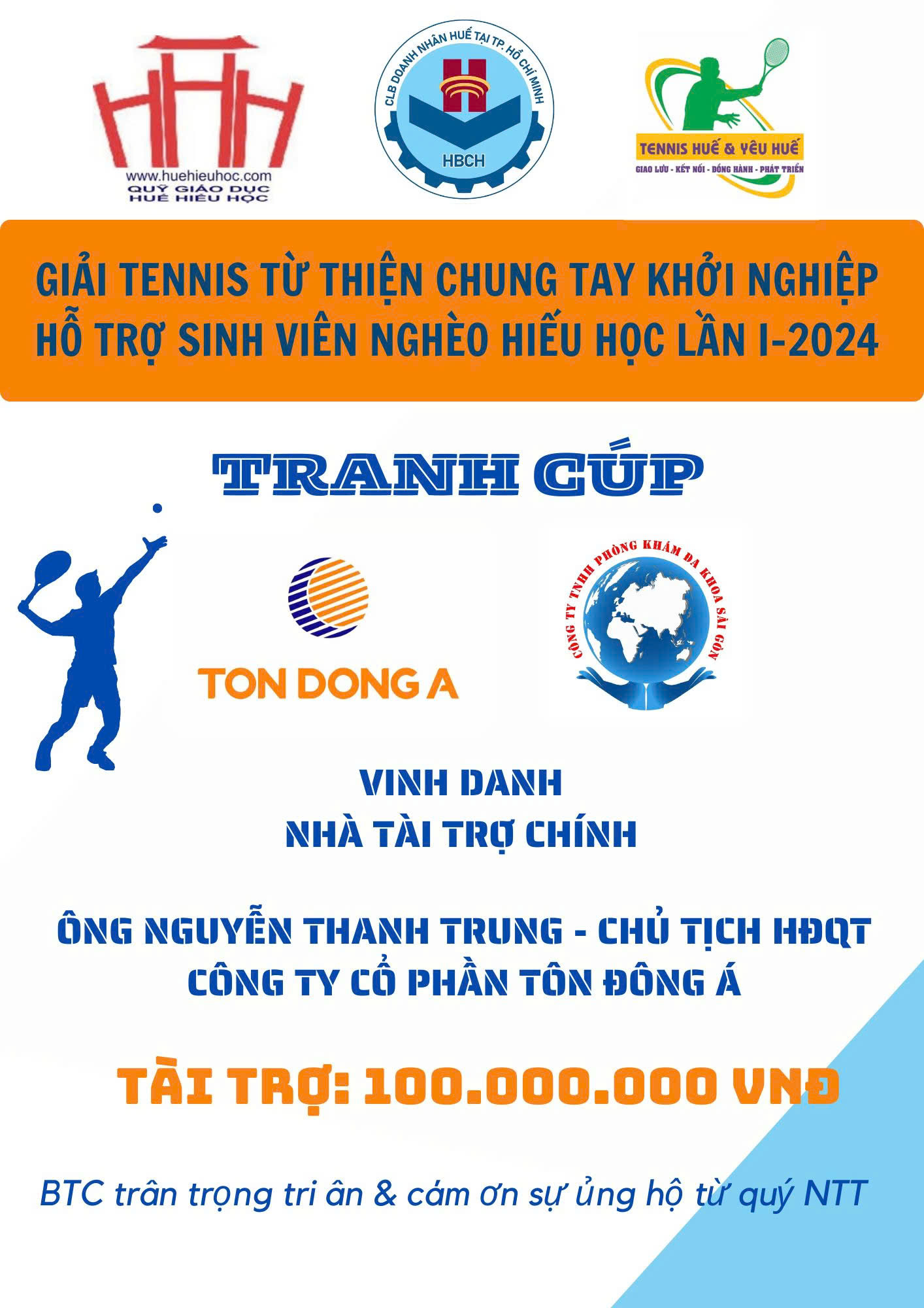 dieu le   giai tennis tu thien chung tay khoi nghiep ho tro sinh vien ngheo hieu hoc lan i   2024 tranh cup ton dong a  ?? he thong phong kham da khoa sai gon